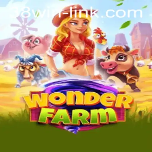 WonderFarm: A Captivating Social Gaming Experience with 38win